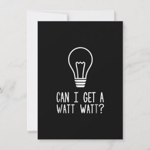 Kann ich ein Watt Watt lustige Elektriker Glühbirn Mitteilungskarte