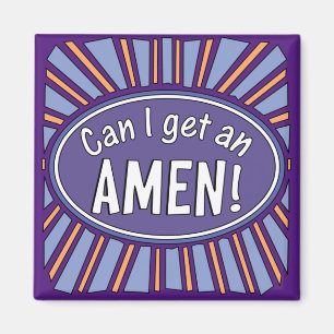 Kann ich einen AMEN bekommen? Magnet
