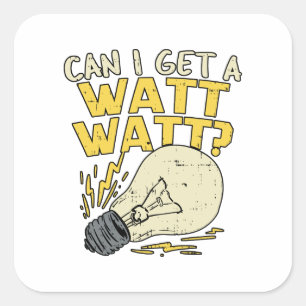 Kann ich einen Watt bekommen? Elektrisches Geschen Quadratischer Aufkleber
