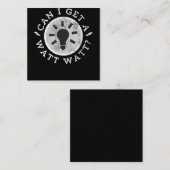 Kann ich einen Watt Funny Liebhaber Elektroingenie Quadratische Visitenkarte (Vorne/Hinten)