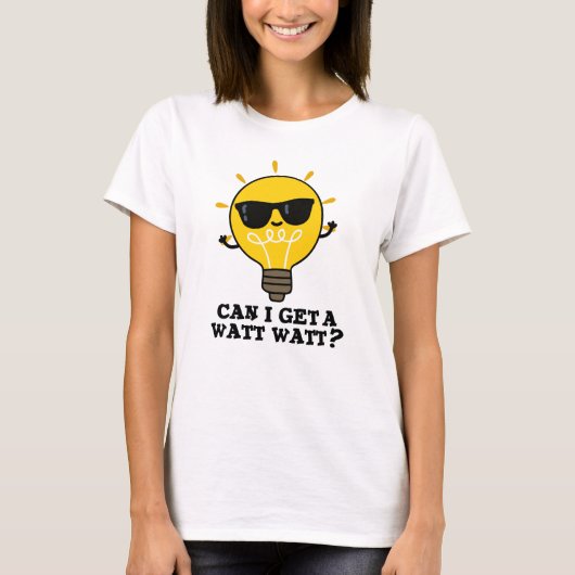 Kann ich einen Watt-Watt-Funny Science Bulb Pub be T-Shirt (Vorderseite)