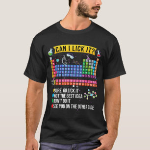 Kann ich es Periodensystem Leckere Chemie Lustig W T-Shirt