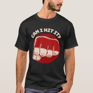 Kann ich es treffen Pun MIXED MARTIAL ARTS Boxing T-Shirt
