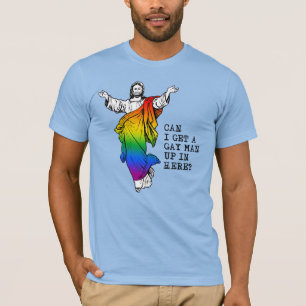  Kann ich hier oben einen Schwulenmann bekommen? T-Shirt
