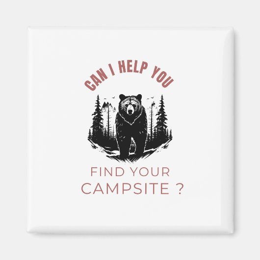 Kann ich Ihnen helfen, Ihren Campingplatz zu finde Magnet (Vorne)