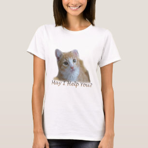 Kann ich Ihnen helfen? T-Shirt
