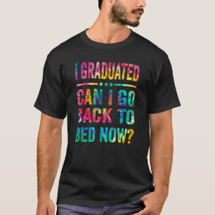 Kann ich jetzt wieder ins Bett gehen, Gefärbte Kra T-Shirt