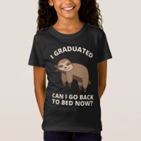 Kann ich jetzt wieder zu Bett gehen T - Shirt