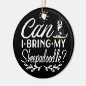 Kann ich meine Sheepadoodle mitbringen? Keramik Ornament (Links)