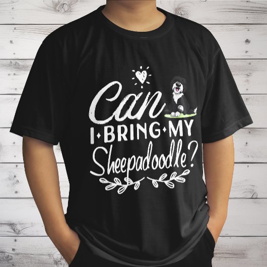 Kann ich meine Sheepadoodle mitbringen? T-Shirt