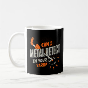 Kann ich Metall in Ihrem Metalldetektor-Yard finde Kaffeetasse