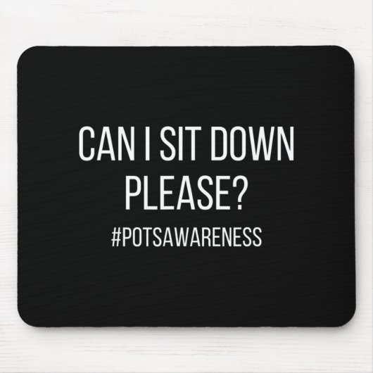 Kann ich mich setzen, bitte POTS Erkrankungen Dysa Mousepad (Vorne)
