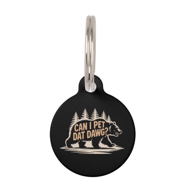 Kann ich mit Dawg essen gehen? Funny Hiker Bear Me Haustiermarke (Vorderseite)