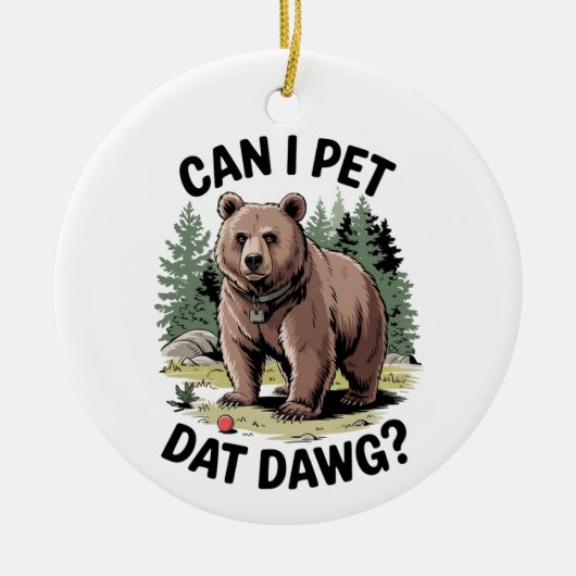 Kann ich mit Dawg essen gehen? Keramik Ornament (Vorne)