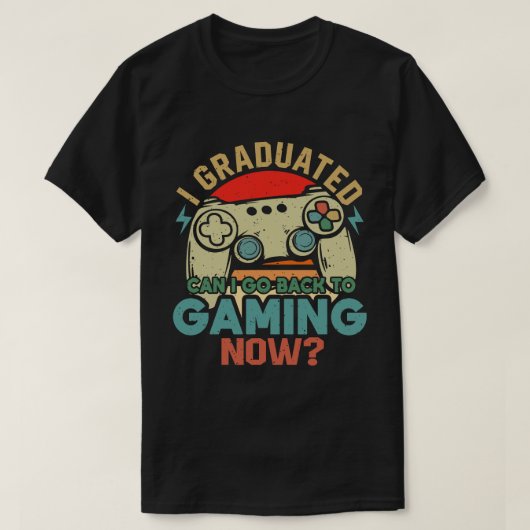 Kann ich mit meinem Abitur wieder zum Gaming-Gamer T-Shirt (Design vorne)