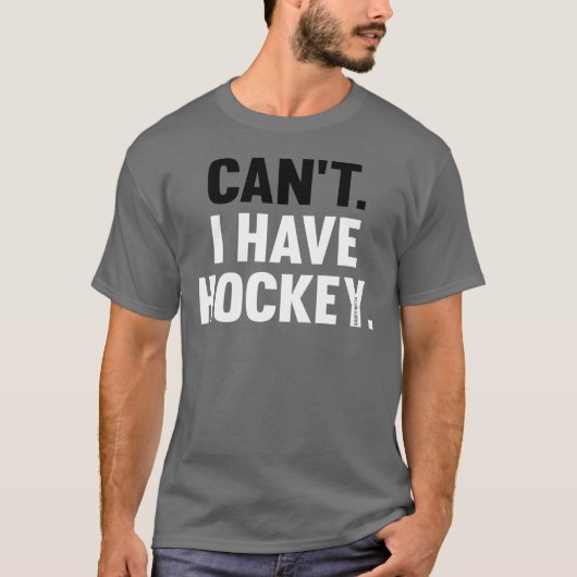 Kann ich nicht Hockey Große Funny Funny Entschuldi T-Shirt (Vorderseite)