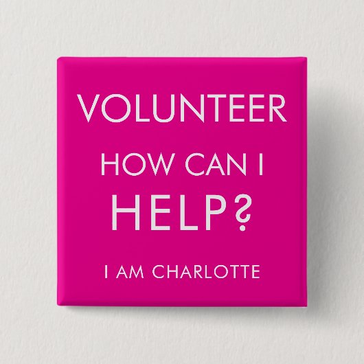 Kann ich Wohltätigkeit Event Volunteer Pink benutz Button (Vorderseite)