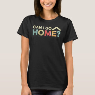 Kann ich Zuhause Introvertierte Anti-Social Shy Sa T-Shirt