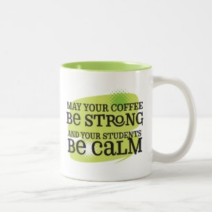 Kann Ihr Kaffee stark sein (L) Zweifarbige Tasse