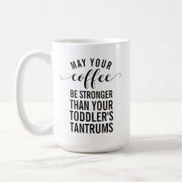 Kann Ihr Kaffee stärker sein als Ihr Kleinkind? Kaffeetasse