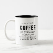 Kann Ihr Kaffee stärker sein als Ihr Kleinkind? Zweifarbige Tasse (Links)