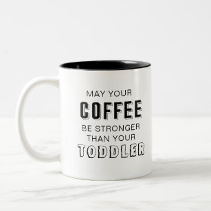 Kann Ihr Kaffee stärker sein als Ihr Kleinkind? Zweifarbige Tasse