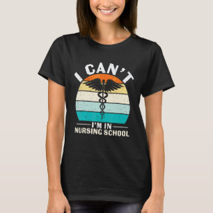 Kann in der Pflegeschule Nurses Week Praktiker W T-Shirt