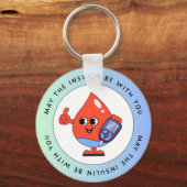 Kann Insulin mit Ihnen sein - Funny Schlüsselanhän Schlüsselanhänger (Vorderseite)