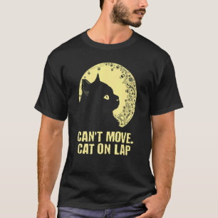Kann Katze auf Schoß nicht bewegen Katze WFH Kätz T-Shirt