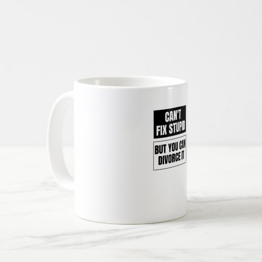 Kann keinen Dummkopf reparieren, aber man kann ihn Kaffeetasse (Vorderseite Links)