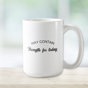 Kann Kraft für heute Inspirationsgeschenk enthalte Kaffeetasse