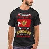 Kann leben überall Montenegro, in dem meine T-Shirt (Vorderseite)