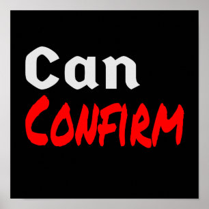 Kann LetterKenny Funny Spaß Kanada bestätigen Poster