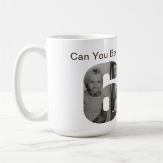Kann man es glauben, 60 zu werden? Kinderfoto-Coll Kaffeetasse