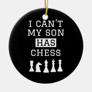Kann mein Sohn keinen witzigen Schach-Vater haben? Keramik Ornament