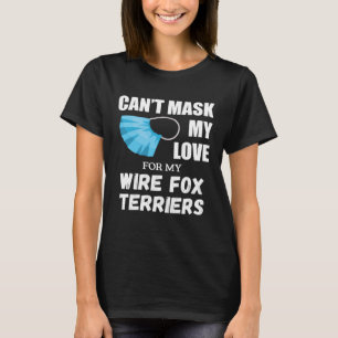 Kann meine Liebe nicht nach Wire Fox Terrier Dog f T-Shirt