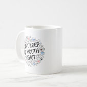 Kann meine Mund-Shut-Tasse nicht Behalten werden - Kaffeetasse (Vorderseite Links)