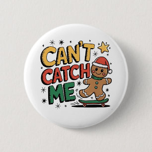 Kann mich nicht fangen Gingerbread Skating Weihnac Button
