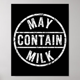 Kann Milch enthalten lustiger Spruch passendes coo Poster