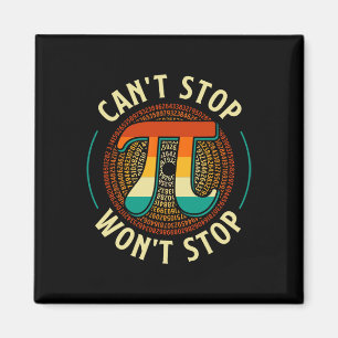 Kann nicht anhalten - Pi Day Math Lover Science Pi Magnet