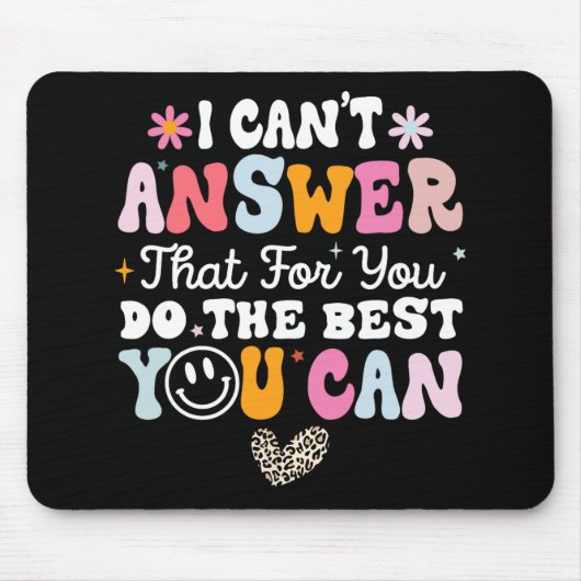 Kann nicht antworten, dass Sie das Beste tun, was Mousepad (Vorne)