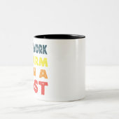 kann nicht arbeiten, mein Arm ist in einer gegosse Zweifarbige Tasse (Mittel)