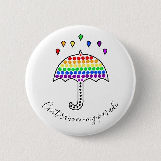Kann nicht auf meiner Parade, Stolz-Abzeichen Button (Vorderseite)