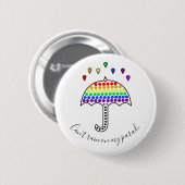 Kann nicht auf meiner Parade, Stolz-Abzeichen Button (Vorne & Hinten)