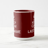 Kann nicht Behalten Calm Geben Sie Ihren Nachnamen Tasse (Zentrum)