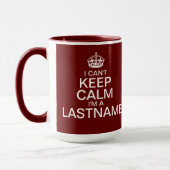Kann nicht Behalten Calm Geben Sie Ihren Nachnamen Tasse (Links)