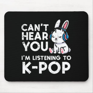 Kann nicht hören höre kpop hase lustig sagende fra mousepad