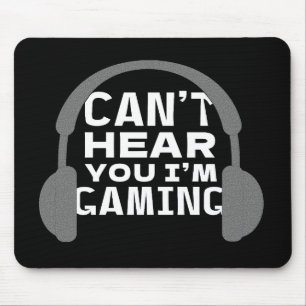 Kann nicht hören, ich bin lustiges Gamer-Zitat Mousepad