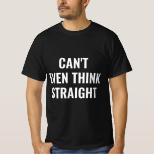 Kann nicht mal geradeaus denken T-Shirt