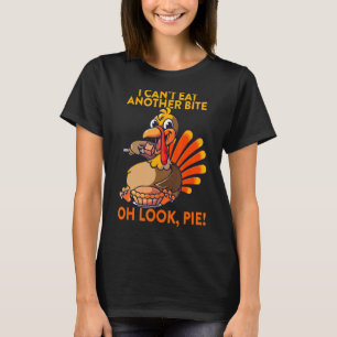 Kann nicht noch einen Bissen essen, Oh schau mal T T-Shirt